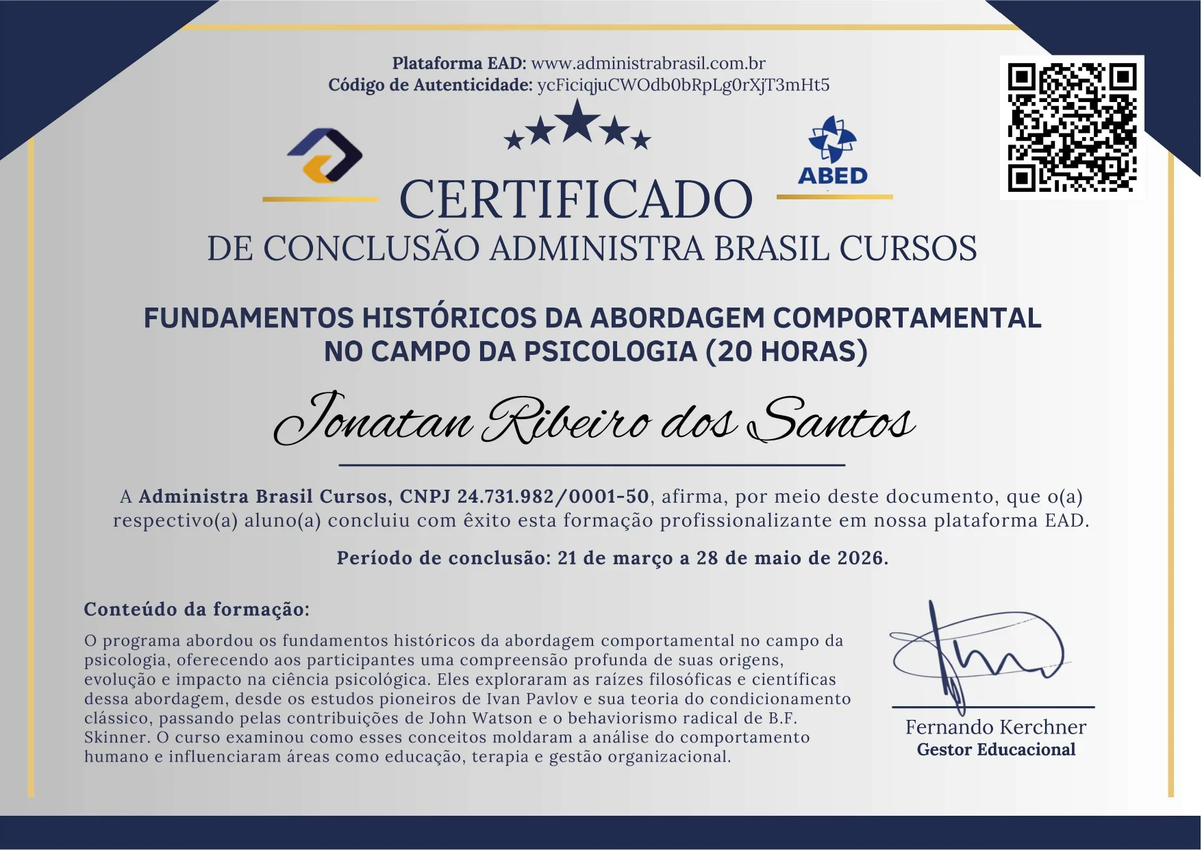 Fundamentos Históricos da Abordagem Comportamental (20h)
